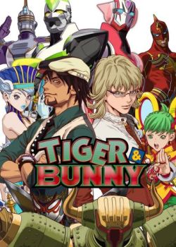 Siêu anh hùng  -  Tiger & Bunny