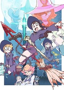Phim Little Witch Academia (TV)